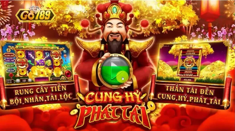 Khái quát về tựa game cung hỷ phát tài Go789